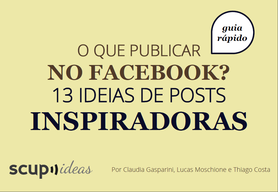 Guias: Facebook para pequenas empresas e 13 ideias de posts ...